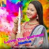 Love You Kahaat Naike - Raman Mishra&Priyadarshini