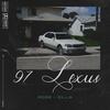 97 Lexus(feat. Zilla) (Explicit) - Sean Rose&Unknown Singer