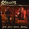 Too Soon (Live / Grainy Version|Explicit) - Crawlers