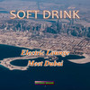 Street Music (Electric Lounge Version) - Soft Drink