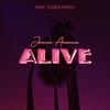 Alive Remix - Jamie Avenue&Mike Tunes