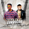 Tropa da vs Convocou (Explicit) - DJ GUSTAVO DA VS&MC Caja