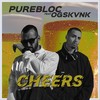 Cheers(feat. Ogskvnk) (Explicit) - Purebloc&OGSkvnk