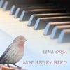 Not Angry Bird - Lena Orsa