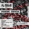 Posse Track (feat. Southology, Diamante, Disastro Hermano Loco, Tusco, Ares Adami, Kerze Man & 3Dc) (Explicit) - Killo tha Snatcha&Southology&Diamante&Disastro Hermano Loco&Tusco&Ares Adami&KERZE MAN&3DC