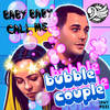 Baby Baby (Original Mix) - Bubble Couple