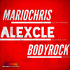 Bodyrock - Alex Cle&Mario Chris