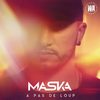 A pas de loup (Explicit) - Maska