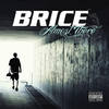 Heart and Soul (Explicit) - Brice