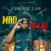 Mad Killaz (Explicit) - Chronic Law