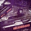 Headboard (Explicit) - Astray&Ray P.