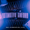 Automotivo Sinfonia (Explicit) - Iraqui Zl&Mc Pequeno Poeta&MC 3L&DJ LELLIS
