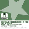 Walk With Me (Bigboss Remix) - Gerald Henderson&Rio Dela Duna&Megan Bridger