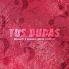 Tus Dudas - Zeballos&Elmabel&Rodridi&Rodrigo Diaz 