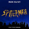 SPIDER-MAN(Feat. Fivio Foreign) (Explicit) - Ron Suno&Fivio Foreign