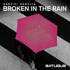 Broken in the Rain (Radio) - Gabriel Robella