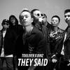 They Said (Explicit) - Binz&Touliver