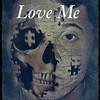 Love Me - WE$TSIDE&Krispy K