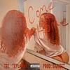 Come Home (feat. TayLaNae) (Explicit) - Tre.&TayLaNae