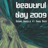 Beautiful Day 2009 (Radiol Mix) - Krome Angels&Hans Body