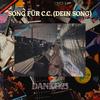 Song für C.C.(Dein Song)(Bibus Version) (Explicit) - Danko23