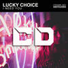 I Need You (Original Mix) - Lucky Choice