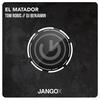 El Matador (Radio Mix) - Tom Robis&DJ Benjamin