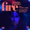 Fire(feat. Cachita Lopez) (Sterling Mix) - Sterling Ensemble&Cachita Lopez