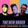 The New Order (Original Mix) - SNBRN&Shaun Frank&DR. FRESCH