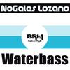 Waterbass (Original Mix) - Nogales Lozano