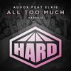 All Too Much (Original Mix) - Audox&Elkié