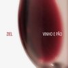 Vinho e Pão - Ziel
