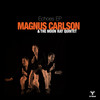 If I Could Only Be Sure - Magnus Carlson&The Moon Ray Quintet&Gabriel Mekler&Nolan Porter