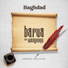 Barua Kwa Mnyonge - Baghdad