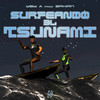 Surfeando el Tsunami - Ysy A&Baxian&SPONSOR DIOS