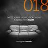Crazy (Castingcouch Club Mix) - MazZz&Robbie Groove&Luca Cassani&Gloria Taff