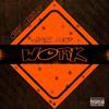 Work (Explicit) - Jae Mo