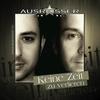Keine Zeit zu verlieren (Radio Edit) - AUSREISSER