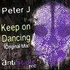 Keep On Dancing - Peter J