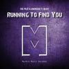 Running to Find You - Fog Pilot&Lowercase&Becky