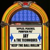 Keep The Ball Rollin' (Rerecorded Version) - Jay & The Techniques