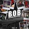 B.o.b(brothers ova bitches) (Explicit) - Calicoe