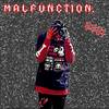 Malfunction. (Explicit) - Zeki