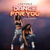 Dance for You - Lortonio