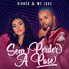 Sem Perder a Pose - MC Bianca&Zaac