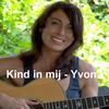 Kind In Mij - Yvon
