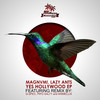 Yes Hollywood (PIPO SALTY Remix) - MAGNVM!&Lazy Ants&PIPO SALTY