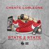 State 2 State (Explicit) - Chente Corleone&Full Time&goldtoes