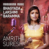 Bagyada Lakshmi Baramma - Amritha Suressh