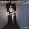 Game (Explicit) - Lil Jeff&Takayu&Kato